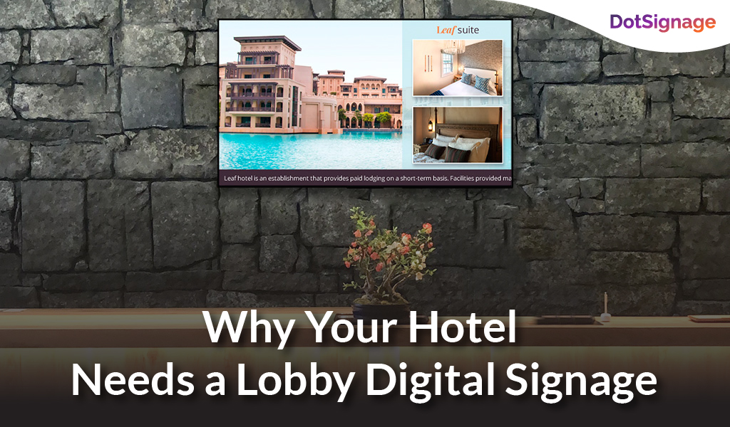 hotels lobby digital signage