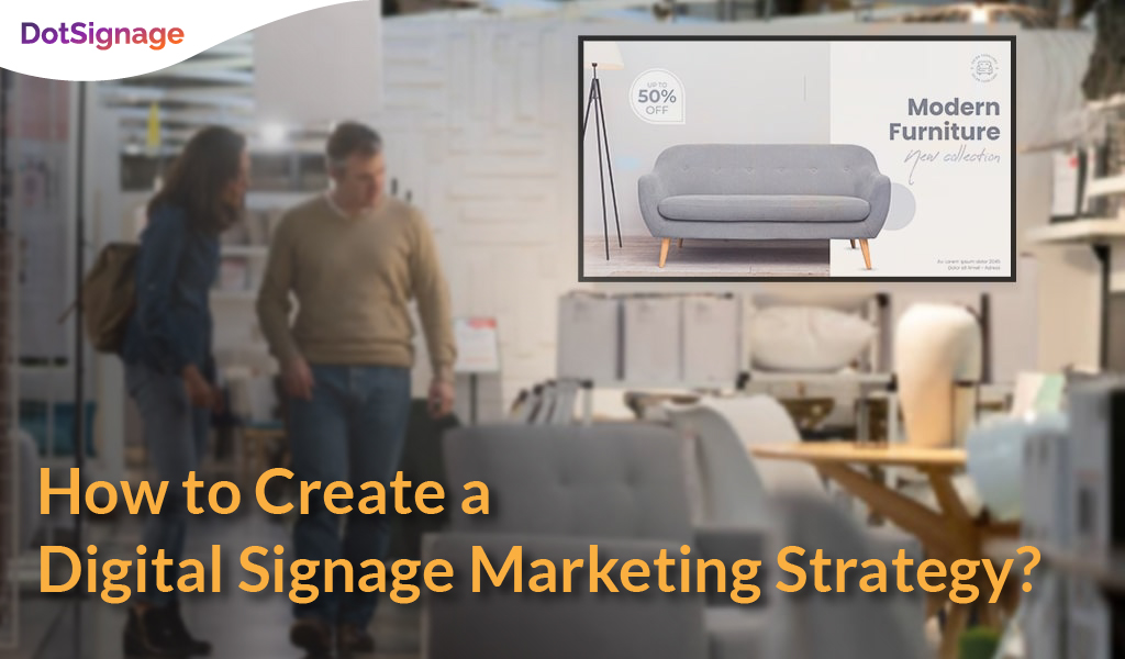 digital signage marketing strategy for retail