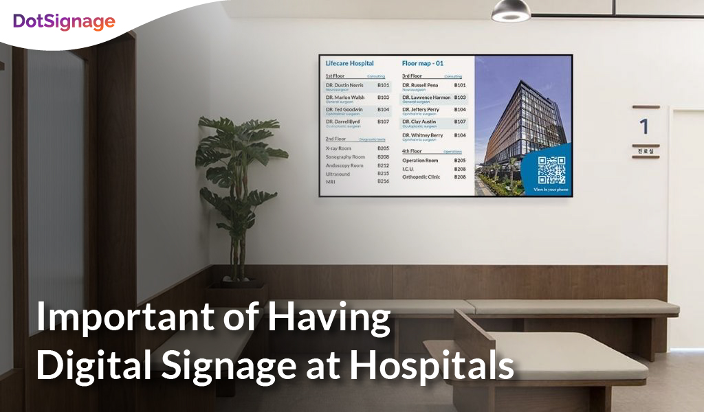 important of having digital signage at hospitals