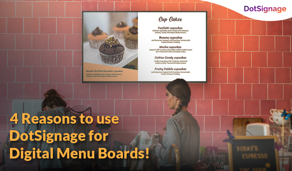 4 reasons to use digital menu boards