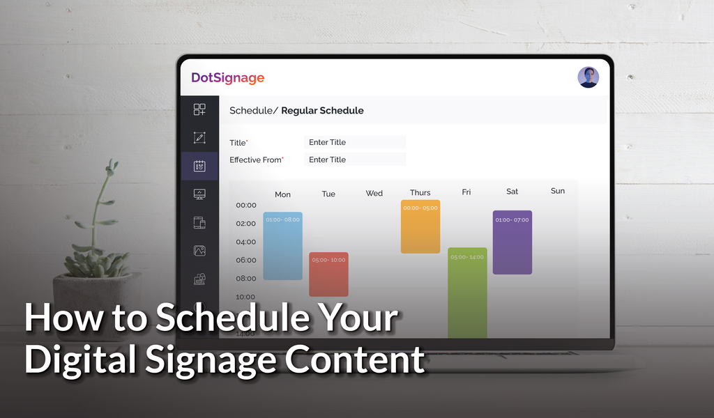 how to schedule digital signage content