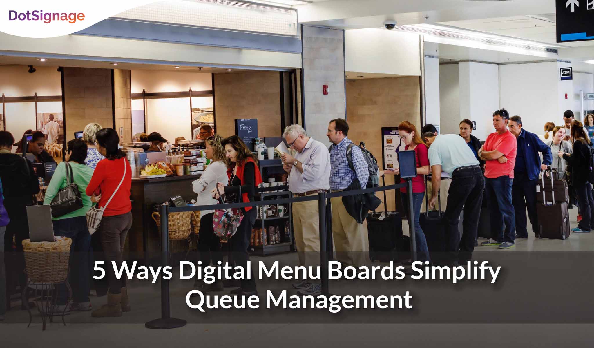 digital menu boards for queue management