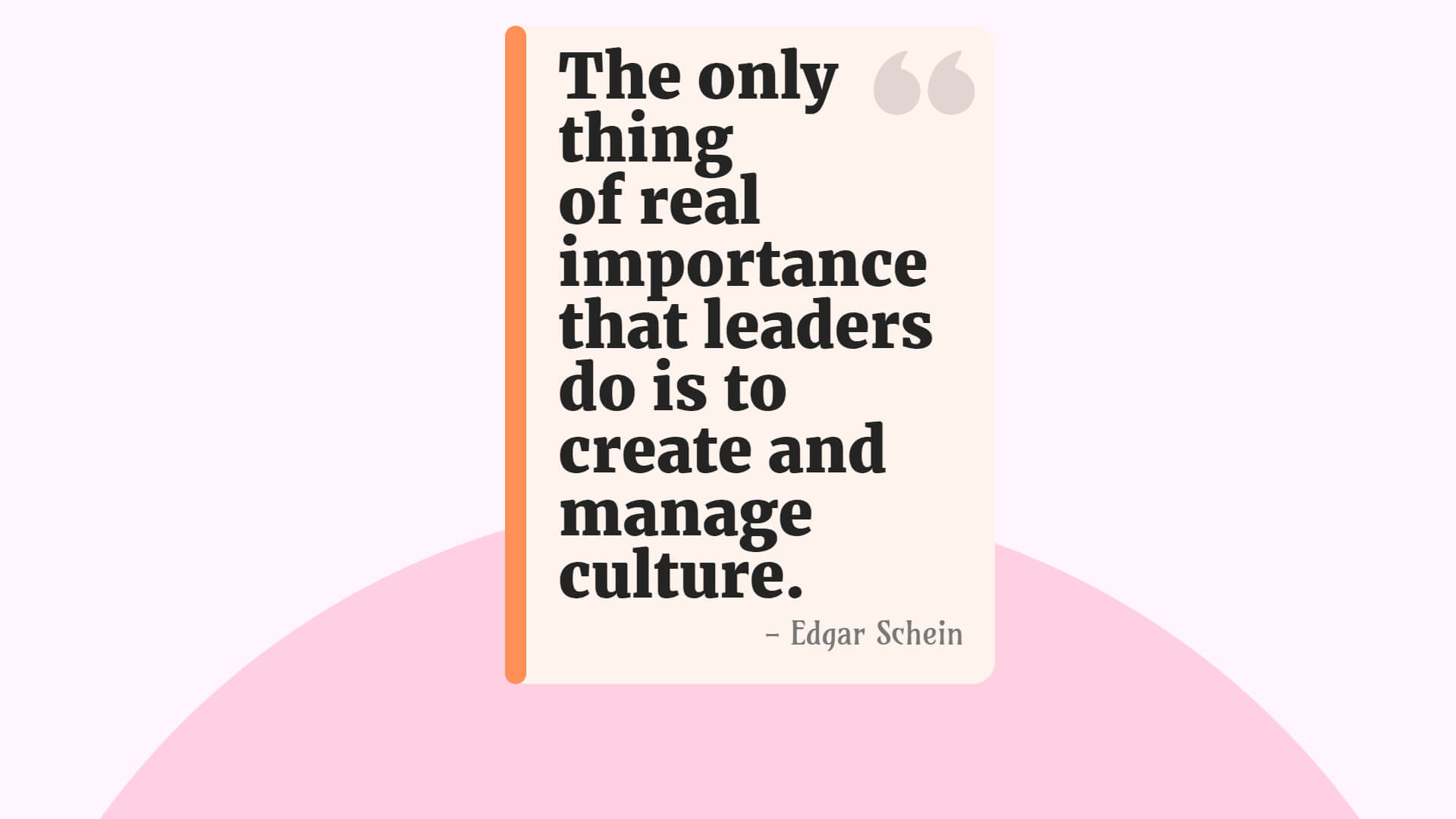 edgar schein quote on company culture