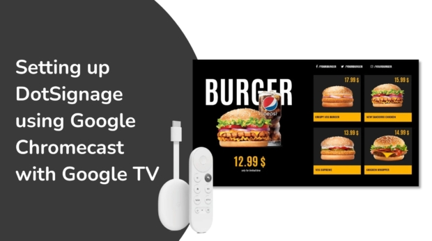 connect dotsignage software to chromecast with google tv