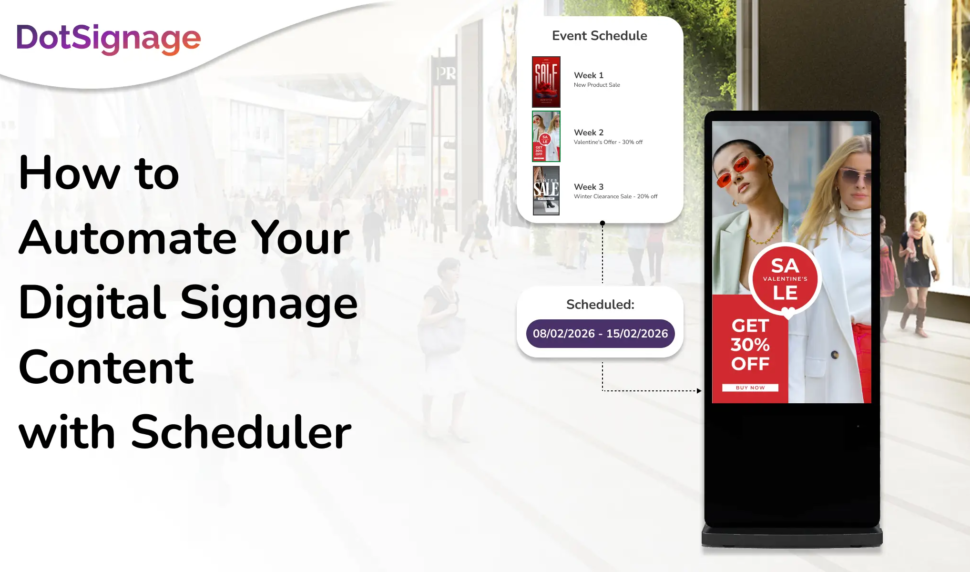 automate your content with dotsignage scheduler