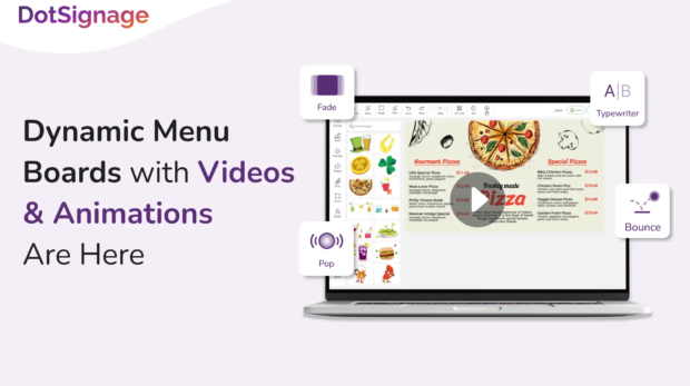 dotsignage new animated menu boards update
